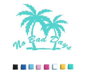 NO BAD DAYS®  Decal - Twin Palms Script